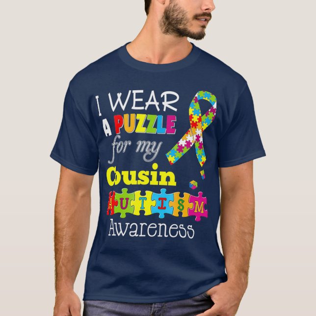 I Love My Autistic Cousin Autism Awareness Day T-Shirt (Front)