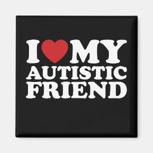 I Love My Autistic Friend Autism Heart Magnet