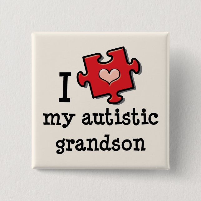 I Love My Autistic Grandson Autism Pin (Front)