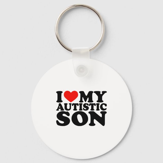 I Love My Autistic Son I Heart My Son with Autism Key Ring (Front)
