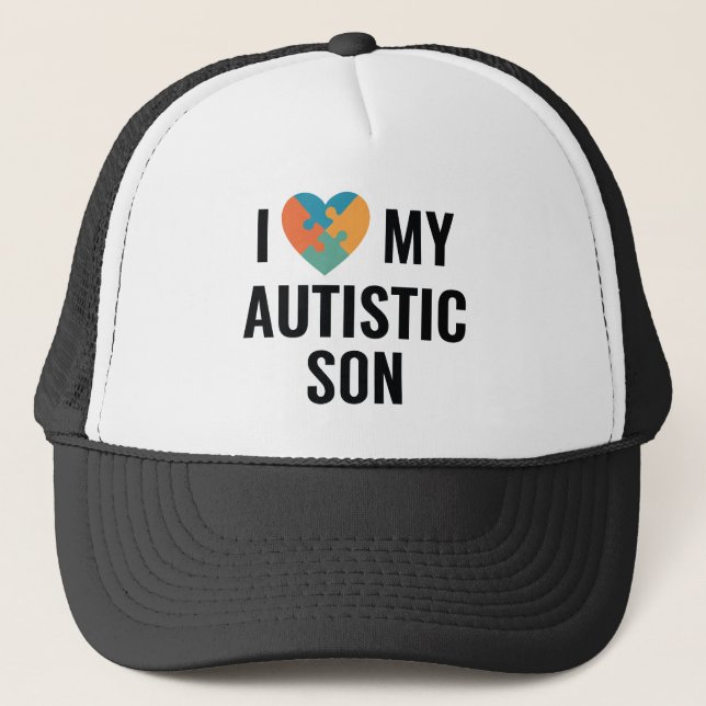 I Love My Autistic Son Trucker Hat (Front)