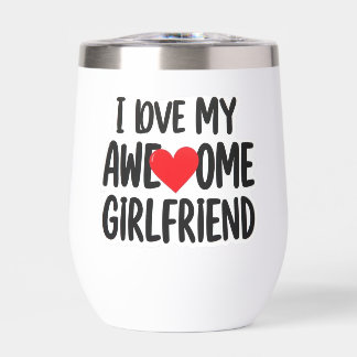 I love my awesome girlfriend