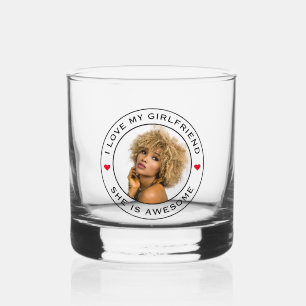 I Love My Awesome Girlfriend Photo Text Heart Whiskey Glass