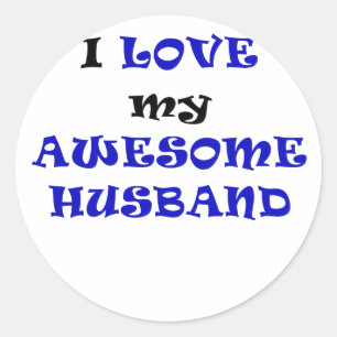 I Love my Awesome Husband Classic Round Sticker