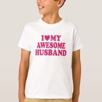 I Love My Awesome Husband