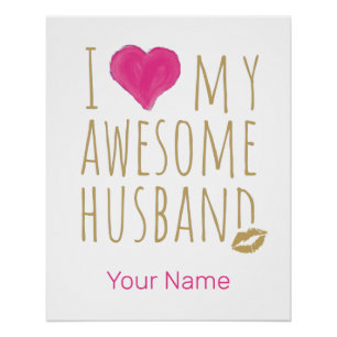 I love My Awesome Husband Wedding Anniversary Poster
