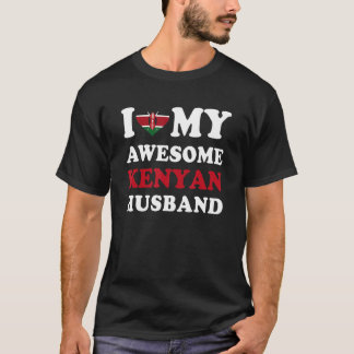 I love My Awesome Kenyan Husband Funny T-Shirt