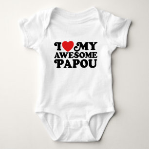 I Love My Awesome Papou Baby Bodysuit