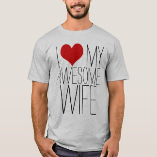 I Love My Awesome Wife, Vintage Valentine's Day T-Shirt