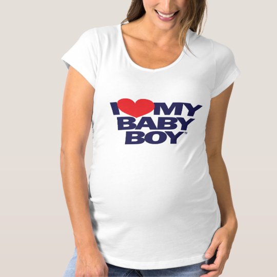 I LOVE MY BABY BOY MATERNITY T-Shirt