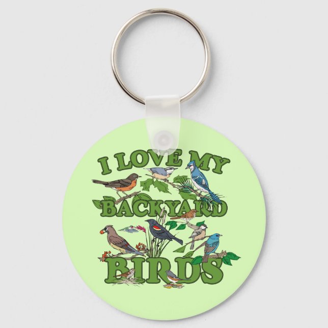 I Love My Backyard Birds Key Ring (Front)