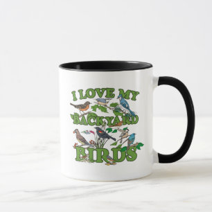 I Love My Backyard Birds Mug