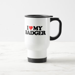I LOVE MY BADGER TRAVEL MUG