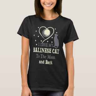 I Love My Balinese Cat O Moon Cat Kitten T-Shirt