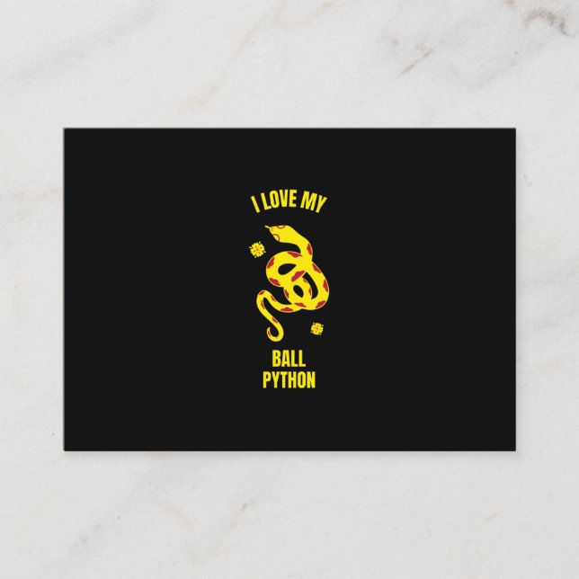 I love my ball python funny reptile pet snake business card (Front)