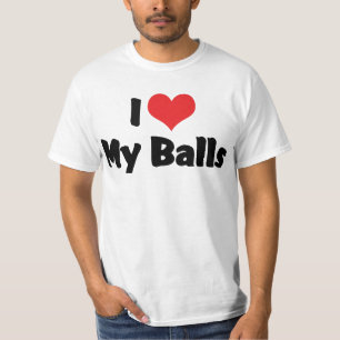 I Love My Balls T-Shirt