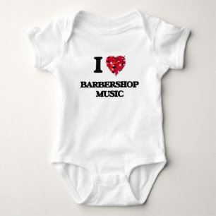 I Love My BARBERSHOP MUSIC Baby Bodysuit