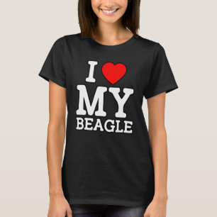 I love my Beagle dog saying T-Shirt