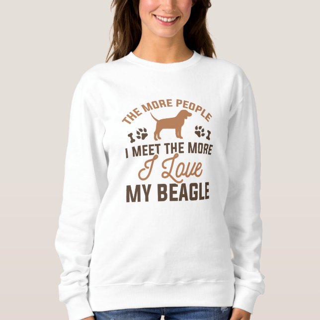 I Love My Beagle Sweatshirt (Front)