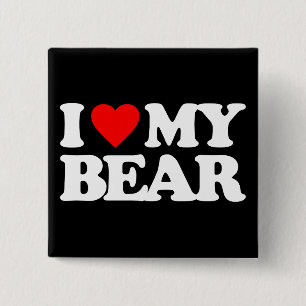 I LOVE MY BEAR 15 CM SQUARE BADGE