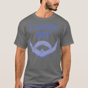 I love my beard 5 T-Shirt
