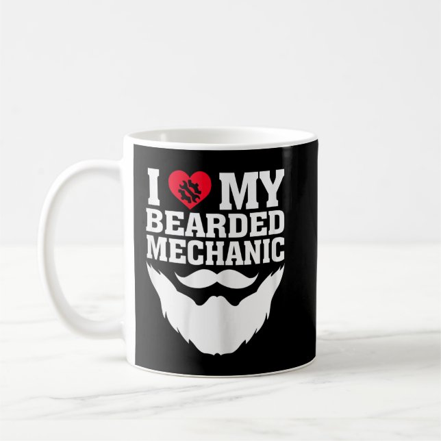 I Love My Bearded Mechanic Coffee Mug (Left)