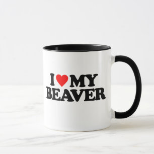 I LOVE MY BEAVER MUG