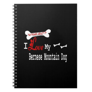I Love My Bernese Mountain Dog Notebook