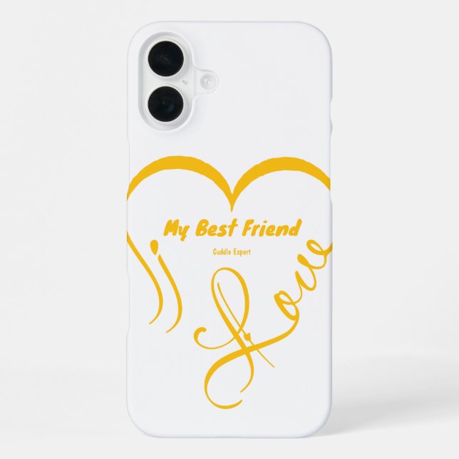 I Love My Best Friend • Cuddle Expert iPhone Case (Back)
