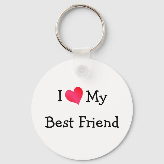 I Love My Best Friend Key Ring (Front)