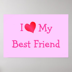 I Love My Best Friend Poster