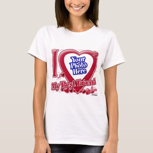I Love My Best Friend red heart - photo T-Shirt (Front)