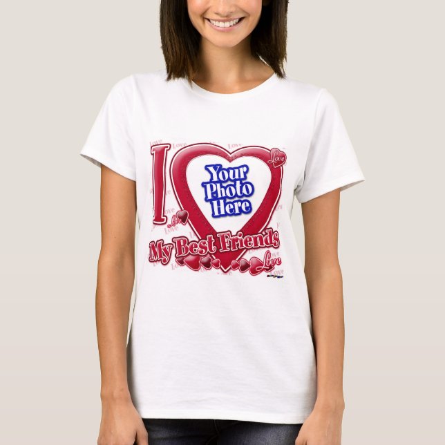I Love My Best Friends red heart - photo T-Shirt (Front)