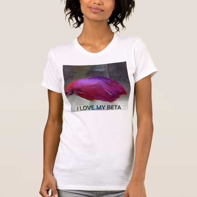 I LOVE MY BETA T SHIRT (Front)