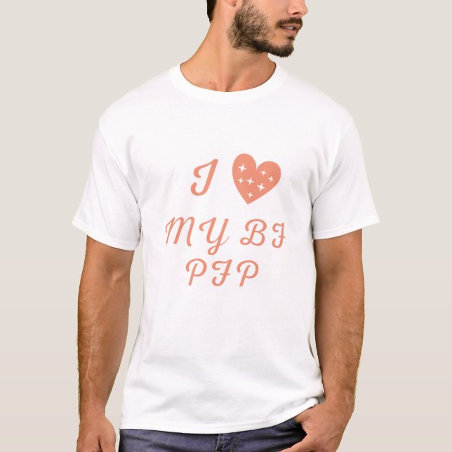 I Love My BF pfp T-Shirt (Front)