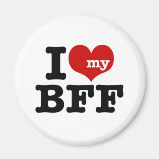 I Love My BFF Magnet