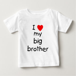 I Love My Big Brother Baby T-Shirt