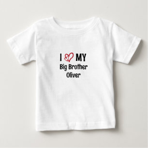 I Love my Big Brother Personalised Brother Name Baby T-Shirt