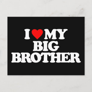 I LOVE MY BIG BROTHER POSTCARD