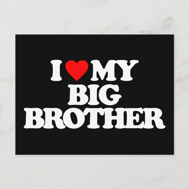 I LOVE MY BIG BROTHER POSTCARD (Front)