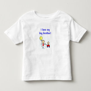 I love my big brother! toddler T-Shirt