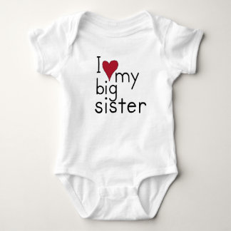 I Love my Big Sister Baby Bodysuit