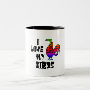I Love My Birds Two-Tone Coffee Mug