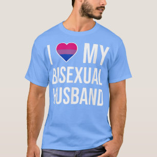 I Love My Biseual Husband  T-Shirt