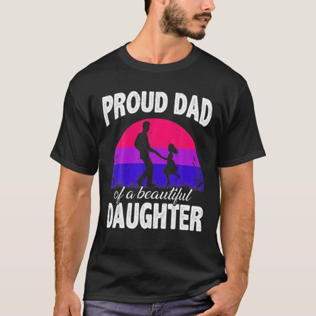 I Love My Bisexual Daughter Proud Mum Dad Parent A T-Shirt (Front)