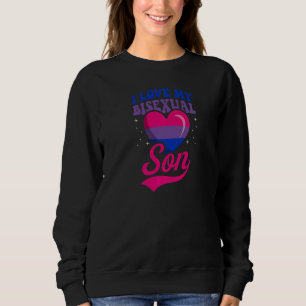 I Love My Bisexual Son Proud Mum Dad Parent Ally H Sweatshirt