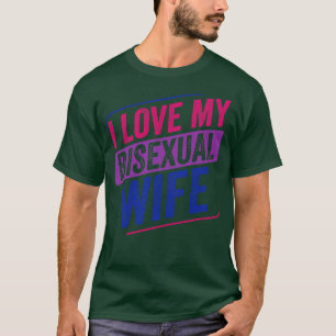 I Love my Bisexual Wife Bi Pride Bisexual Flag T-Shirt