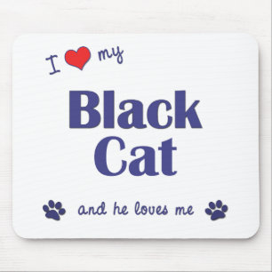 I Love My Black Cat (Male Cat) Mouse Mat
