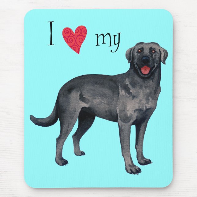 I Love my Black Lab Mouse Mat (Front)