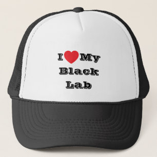 I love My Black Lab Trucker Hat